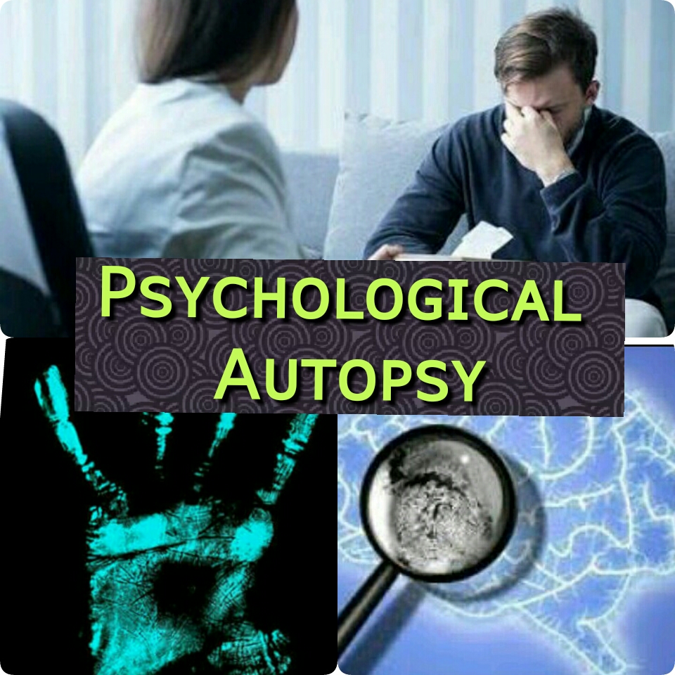 Psychological Autopsy & Modern Autopsy - The Nurse Page